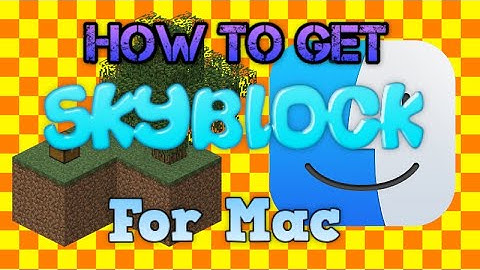 HOW TO GET CLASSIC SKYBLOCK FOR MAC 2022 | Minecraft