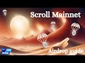 Scroll zkp mainnet airdrop tuto