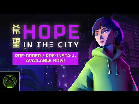 Hope in the City XBOX Pre-Order/Pre-Install Now Available