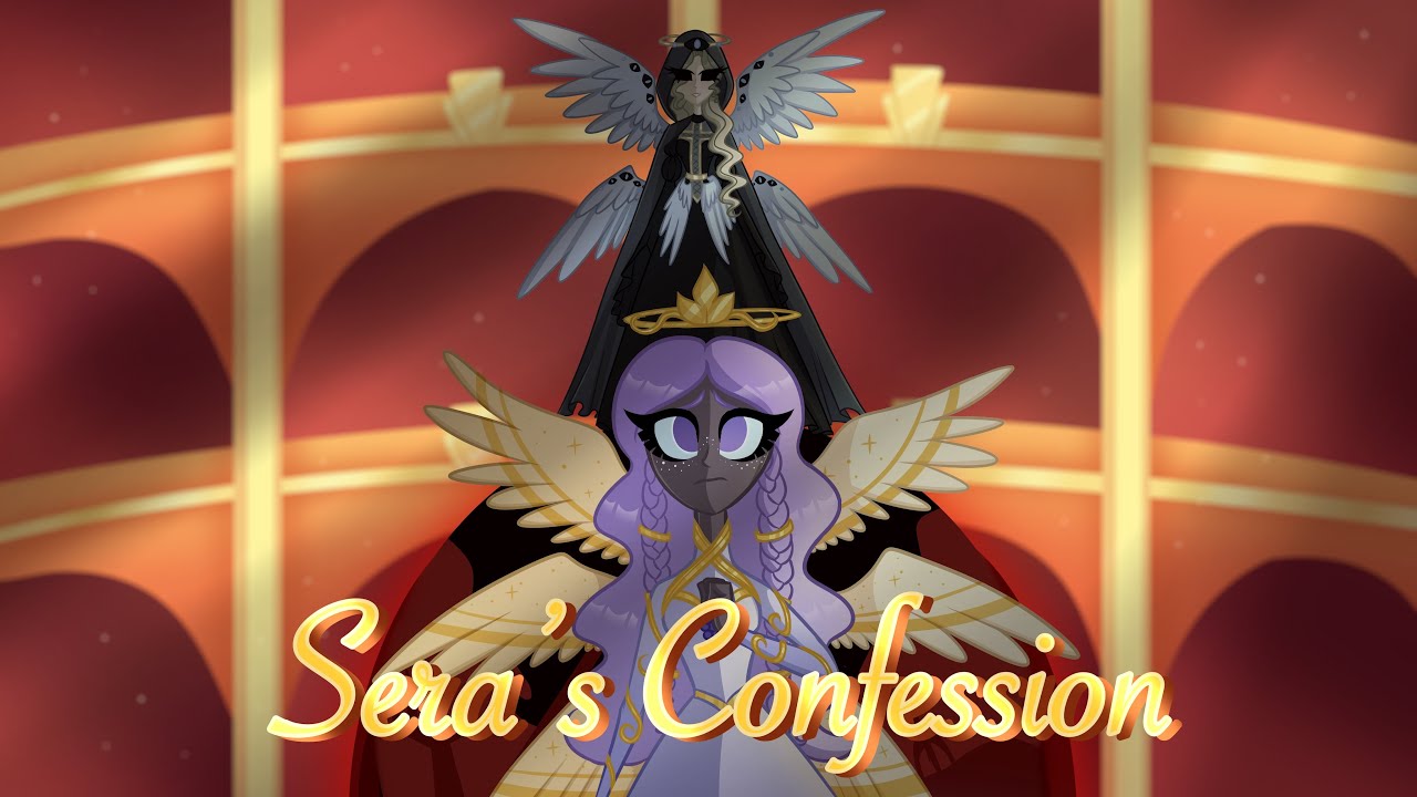 Sera’s Confession [Song Cover] Ft @Sweet_Nightengale1124 