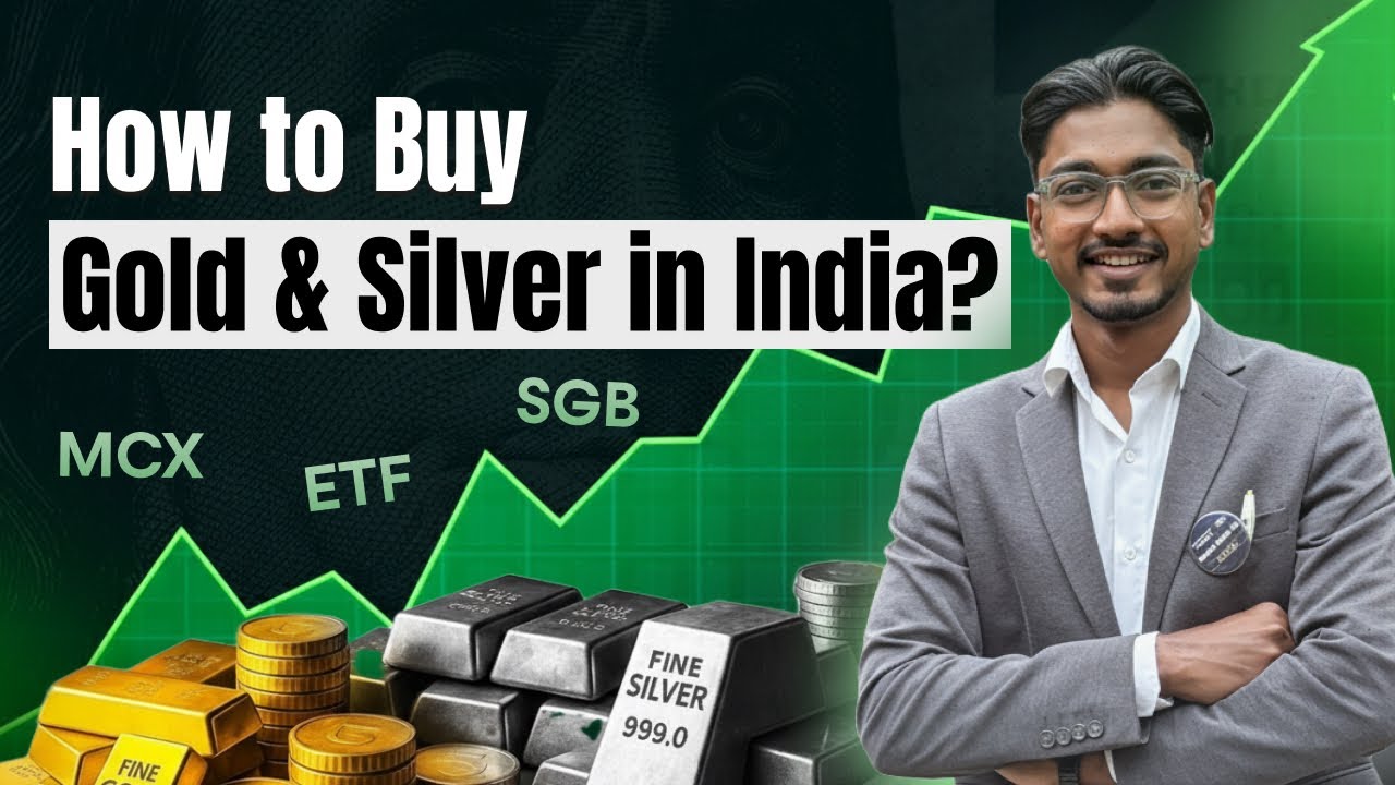 Best Ways to Invest in Gold & Silver in India 2025 | Safe, Smart ...