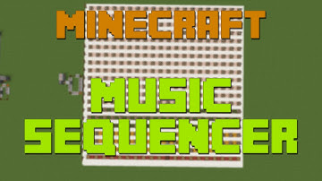 Redstone Creation: Music Sequencer