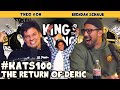The Return of Deric | King and the Sting w/ Theo Von & Brendan Schaub #100