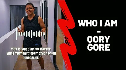 WHO I AM - QORY GORE ( LYRICS + SPECTRUM )