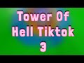 ROBLOX TOWER OF HELL TIKTOK COMPILATION