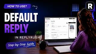 ReplyRush Default Reply Tutorial | Automate Instagram DMs Automatically