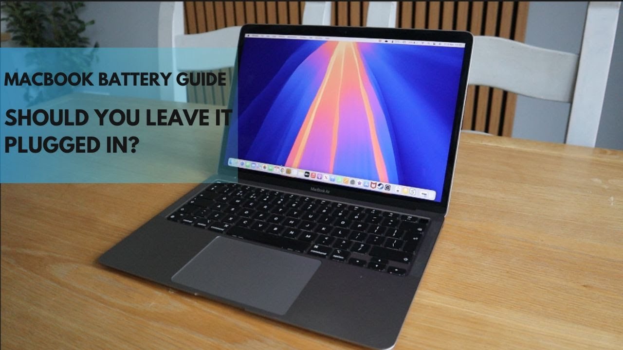 Is It Okay To Leave Macbook Plugged In