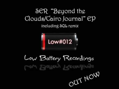 Watch SER & NSC - Beyond The Clouds ( SQL Remix ) @ Low Battery Recordings on YouTube Watch SER & NSC - Beyond The Clouds ( SQL Remix ) @ Low Battery Recordings on YouTube