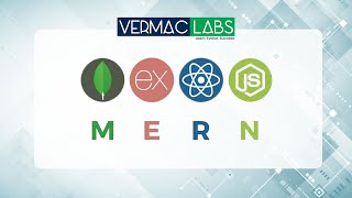 Vermaclabs - Why MERN? What are the benefits of learning MERN Stack?