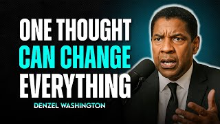 One Thought Can Change Everything" – Denzel Washington Motivation | Inspire Wins