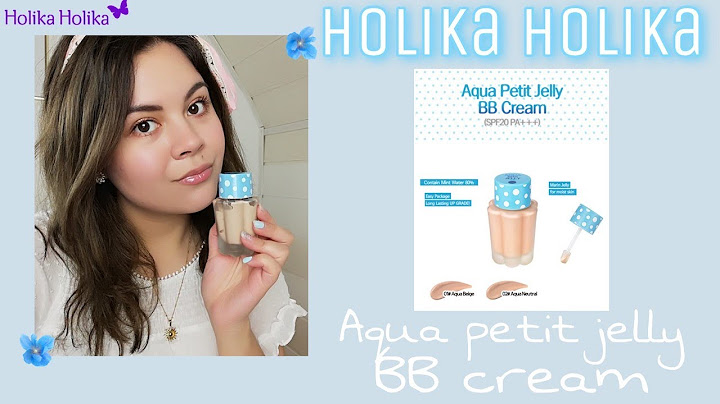 Holika holika jelly bb cream review năm 2024