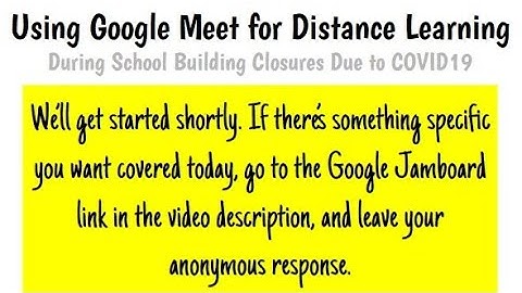 Google Meet for Distance Learning
