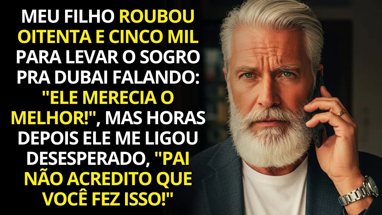 Meu filho roubou meu cartão e levou o sogro pra Dubai — “ele merece viver bem”, disse.