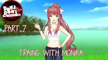 Training with Monika ( Part 7 chapter 2 ) DDLC Vigilante mod