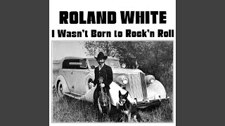 Video thumbnail of "Roland White - Same Old Blues Again"