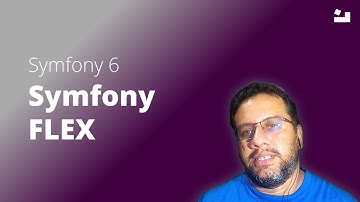7 - Symfony 6 Primeiros Passos | O Symfony Flex #symfony #php
