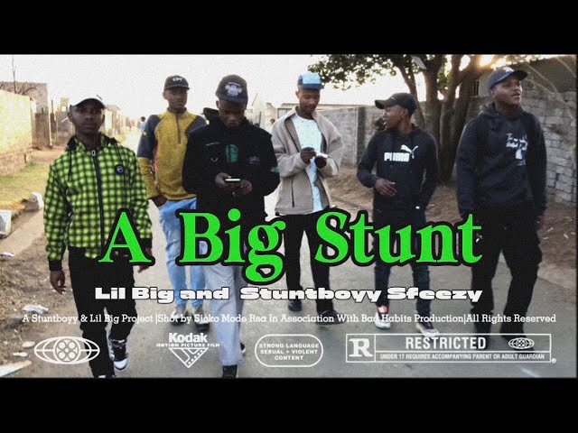A Big Stunt Official Video(feat.Lil Big)[shot by bad habits production]