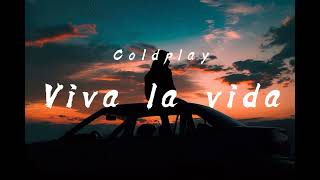 Coldplay - Viva La Vida