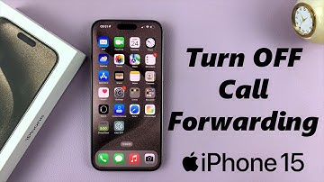 How To Turn Off Call Forwarding On iPhone 15 & iPhone 15 Pro