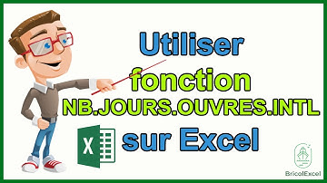 Comment utiliser la fonction NB JOURS OUVRES INTL sur Excel