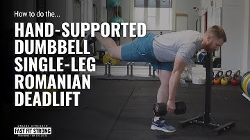 Hand-Supported Dumbbell Single-Leg Romanian Deadlift