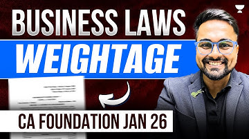 Business Laws Chapterwise Weightage in CA Foundation Ft. CA CS Shantam Gupta