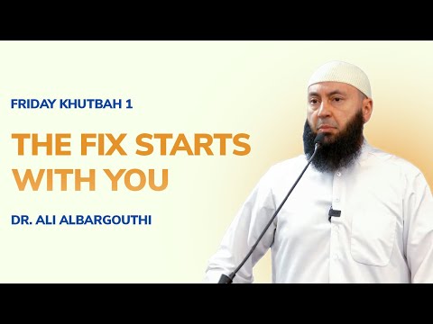 The Fix Starts with You | Dr. Ali Albargouthi