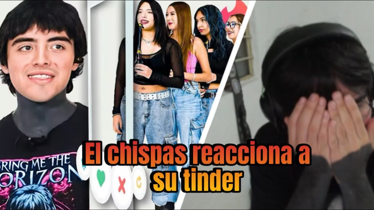 El Chispas Reacciona a su Tinder en la vida real