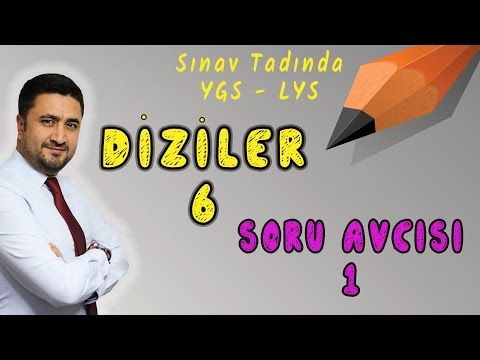 6#Diziler SORU AVCISI 1 (Diziler)/ Konu Anlatım ve Soru Çözümü