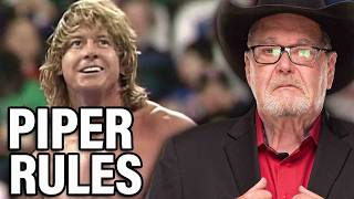 Rowdy Piper never walked into a match blind