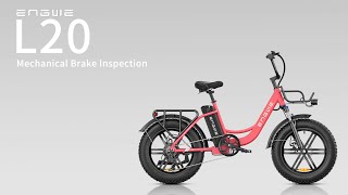 L20 Mechanical Brake Inspection