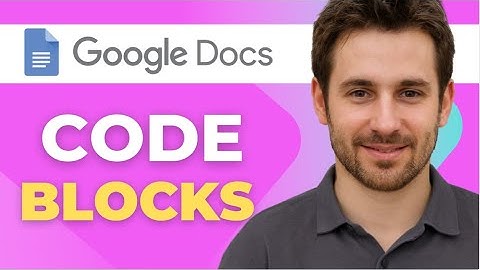 How To Create Code Blocks In Google Docs Quick   Easy 2025