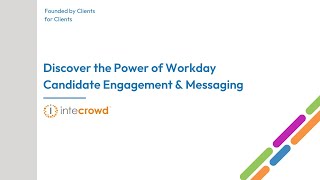 Discover the Power of Workday Candidate Engagement & Messaging