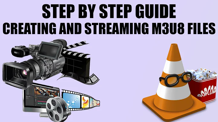 Step-by-Step Guide: Creating and Streaming M3U8 Files