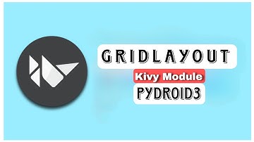GridLayout Kivy Module Pydroid3 #coding #python #pydroid3 #kivy #apps 