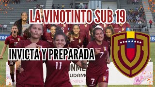 LA VINOTINTO SUB 17 invicta y preparada - Gol de KELSY - SOTELDO ofendido