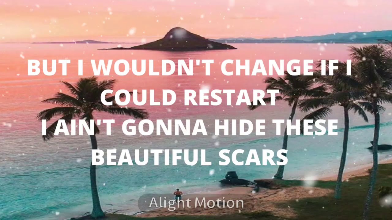 BEAUTIFUL SCARS LYRICS YouTube