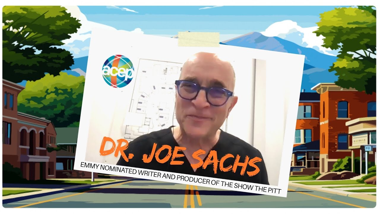Behind the Scenes of The Pitt: Dr. Joe Sachs, MD, FACEP on Emmy Nods & ACEP25 Sneak Peek