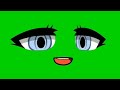 Top 20 gacha green screensfacemoutheyescredits in the owners3