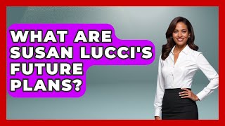 What Are Susan Lucci's Future Plans? - Soap Opera Insider