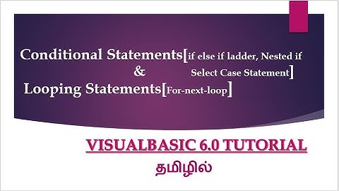 Visual Basic tutorial for beginners 2020|Conditional & Looping statements in VB|Simple 2 Learn