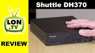 Shuttle XPC Slim DH370 Mini PC Review - Coffee Lake Bare Bones Kit