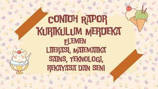 Contoh Rapor Kurikulum Merdeka Elemen LITERASI, MATEMATIKA, SAINS, TEKNOLOGI, REKAYASA, DAN SENI