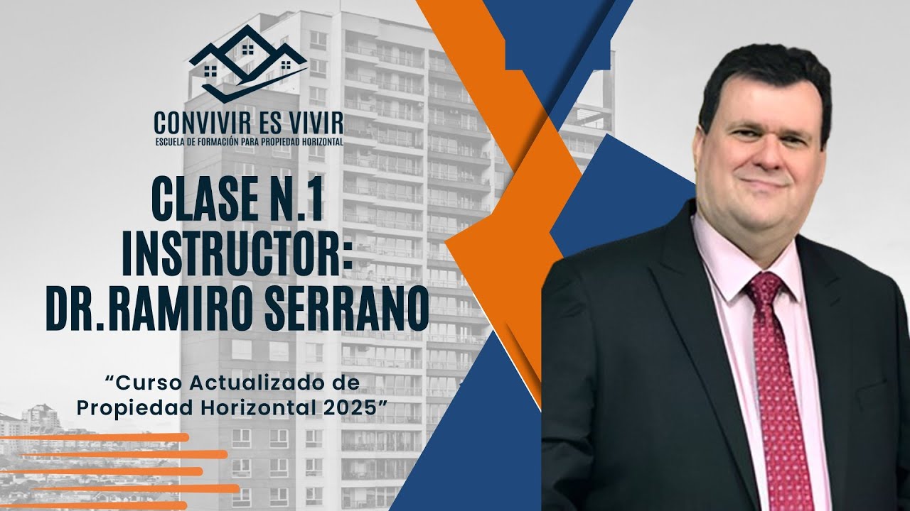 CLASE N.1 CURSO ACTUALIZADO DE PROPIEDAD HORIZONTRAL 2025