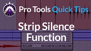 Pro Tools | Quick Tips | Strip Silence | Get Rid Of Noise In A Track