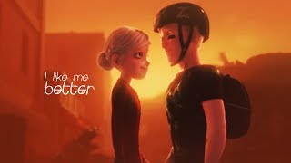 I like me better when Im with you. [Aja&Steve]