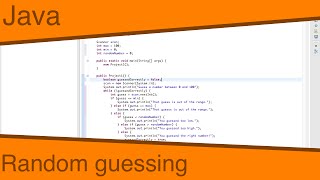 Java Ep10 - Random guessing