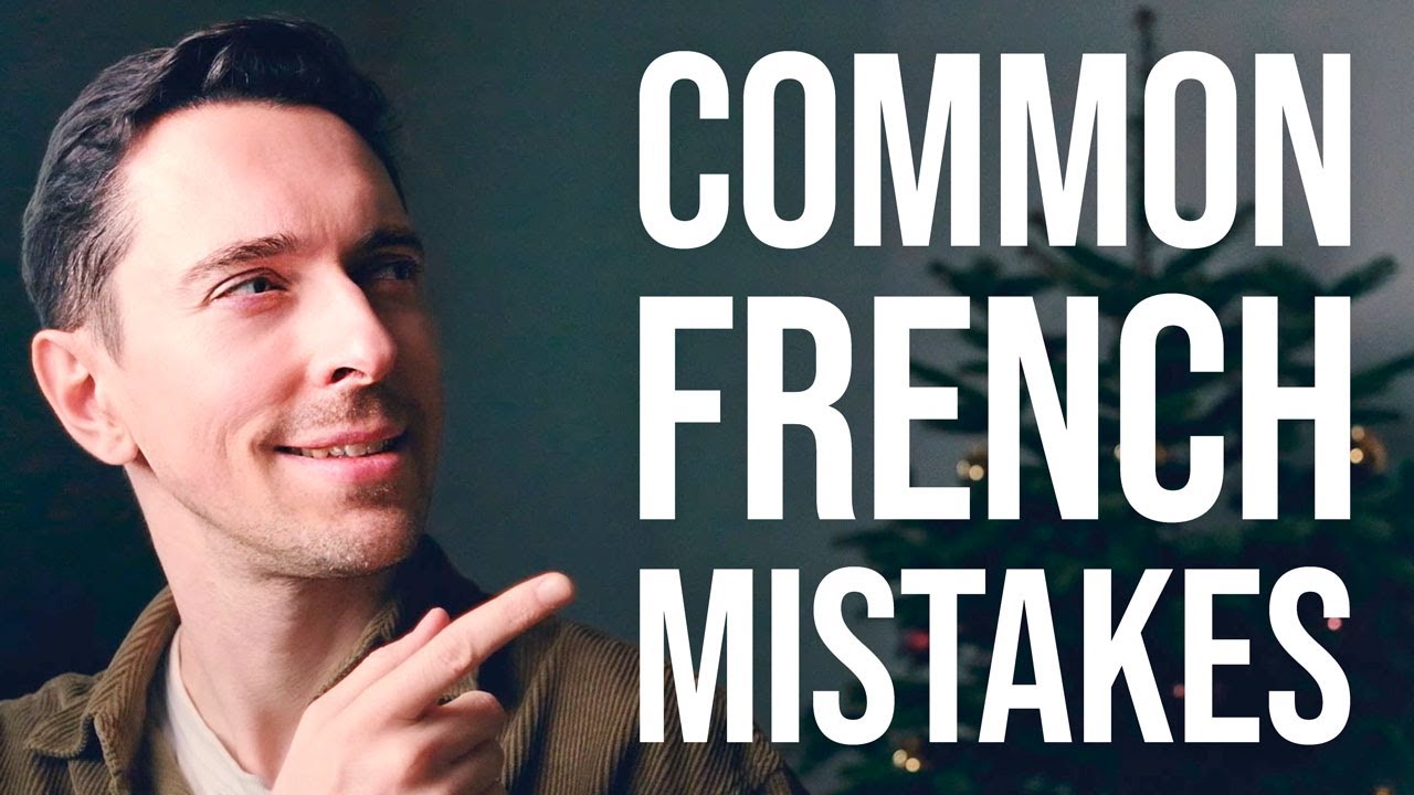 5 Common French Mistakes You’re Probably Making (B1-B2)
