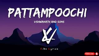Pattampoochi  Lyrics | Vishwanath and Sons | Suriya | Mamitha Baiju | G.V. Prakash | Vibe Lyricz