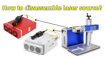Tutorials: How to disassemble and take out the laser source from split type fiber laser engraver